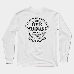 Whiskey Label from Goldsborough & Co. 1887 Long Sleeve T-Shirt